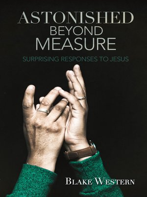 cover image of Astonished Beyond Measure